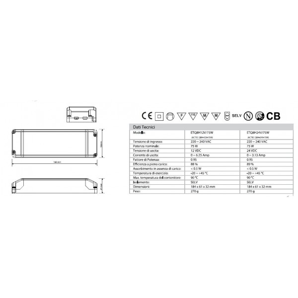 ALIMENTATORE TRASFORMATORE PER LED ACTEC CON MORSETTIERA CV MODE 12 V 75 WATT TENSIONE COSTANTE